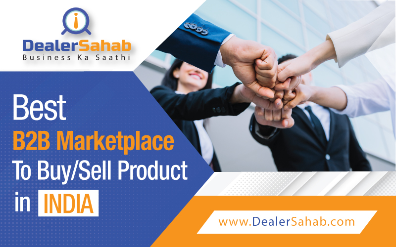Best B2B Marketplace To Buy/Sell Products Online In India