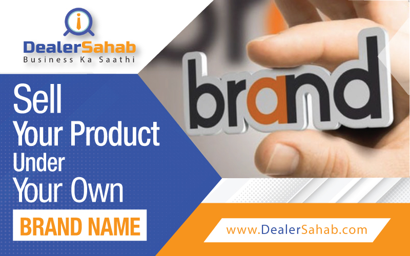 Sell Your Product Under Your Own Brand Name